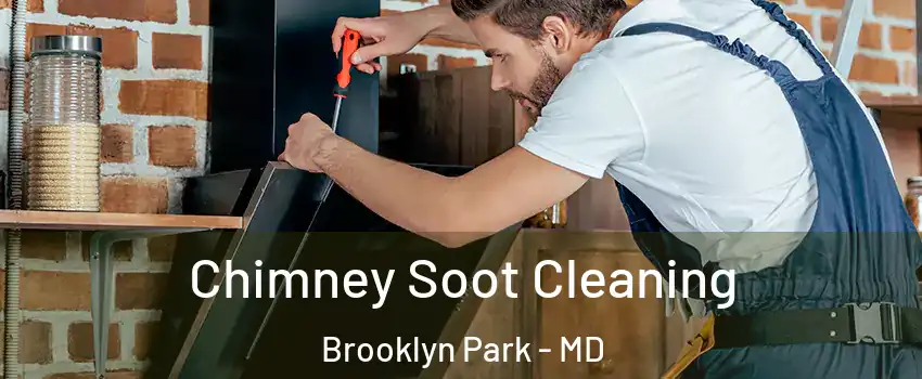  Chimney Soot Cleaning Brooklyn Park - MD