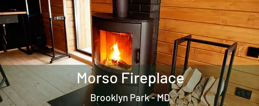 Morso Fireplace Brooklyn Park - MD